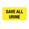Nevs Label, Save All Urine 7/8" x 1-5/8" Yellow w/Black VW-0041 - alternate 1